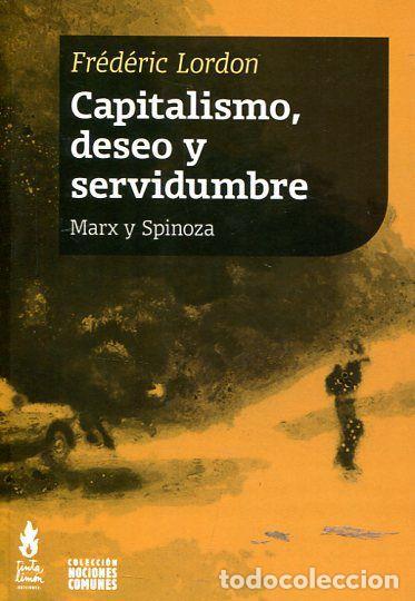 Livros em segunda m&atilde;o: CAPITALISMO, DESEO Y SERVIDUMBRE, MARX Y SPINOZA - LORDON, FR&Eacute;D&Eacute;RIC