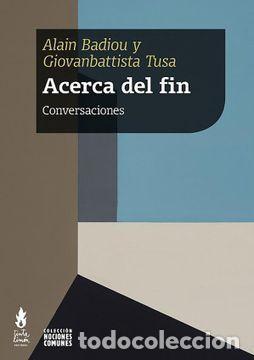 B&uuml;cher: ACERCA DEL FIN. CONVERSACIONES - BADIOI, ALAON; TUSA, GIOVANBATTISTA