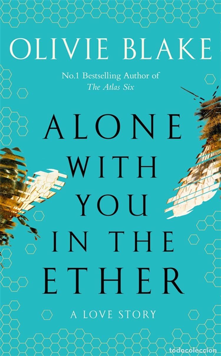 Libros: ALONE WITH YOU IN THE ETHER - BLAKE, OLIVIE