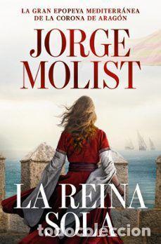 B&uuml;cher: LA REINA SOLA - MOLIST, JORGE