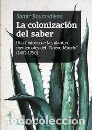 B&uuml;cher: COLONIZACI&Oacute;N DEL SABER - BOUMEDIENE, SAMIR