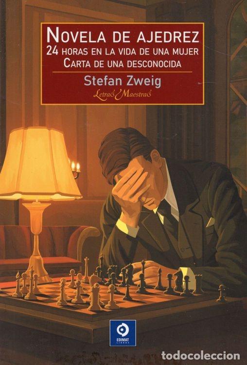 B&uuml;cher: NOVELA DE AJEDREZ- 24 HORAS EN LA VIDA DE UNA MUJER- CARTA DE UNA DESCONOCIDA - ZWEIG, STEFAN
