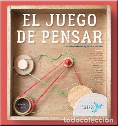 Libri di seconda mano: EL JUEGO DE PENSAR - ADRIANA KESELMAN; Eugenia Nobati; N&uacute;&ntilde;ez Pereira, Cristina; Oviedo, Bela; R. Val