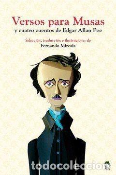 Libri di seconda mano: VERSOS PARA MUSAS Y CUATRO CUENTOS DE EDGAR ALLAN POE. - ALLAN POE, EDGAR