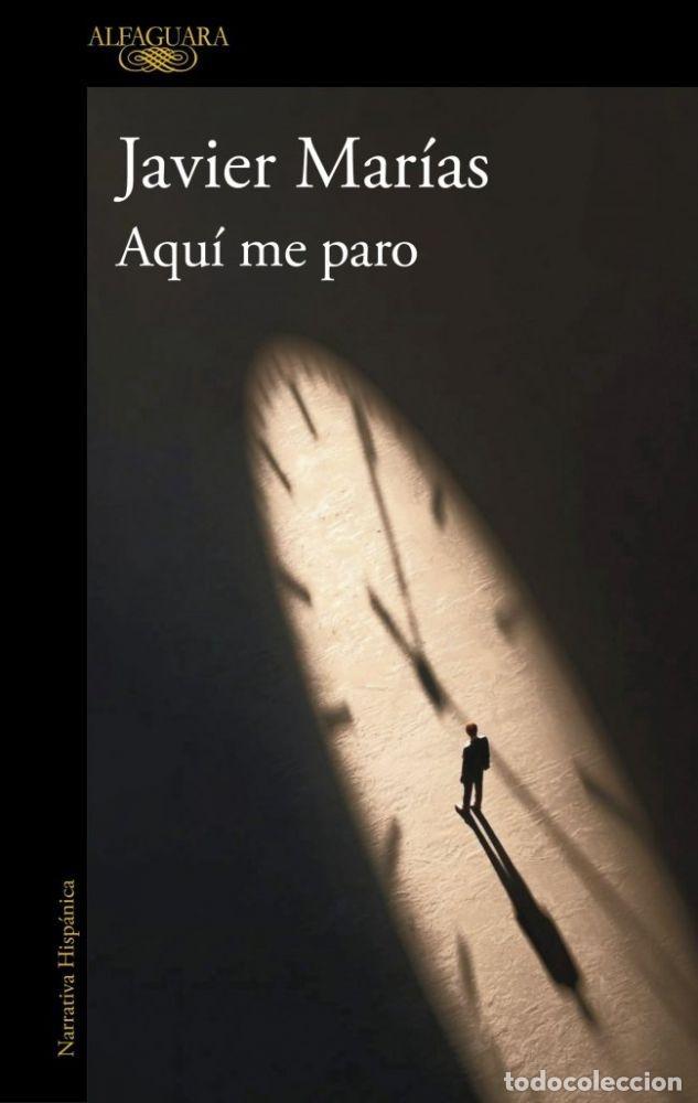 Libros: AQU&Iacute; ME PARO - JAVIER MAR&Iacute;AS