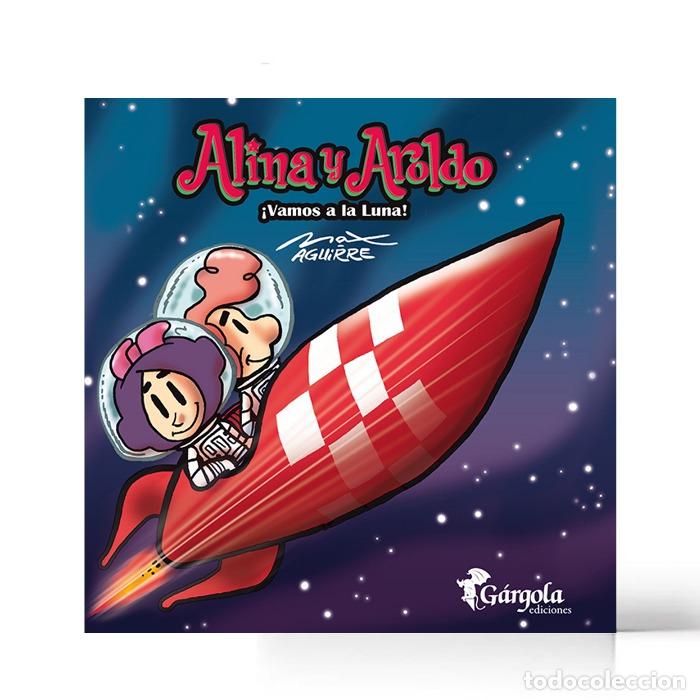 Libros: ALINA Y AROLDO &iexcl;VAMOS A LA LUNA! - AGUIRRE, MAX - Foto 1