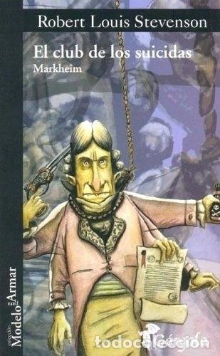 Libri di seconda mano: CLUB DE LOS SUICIDAS, EL. MARKHEIM - STEVENSON, ROBERT LOUIS