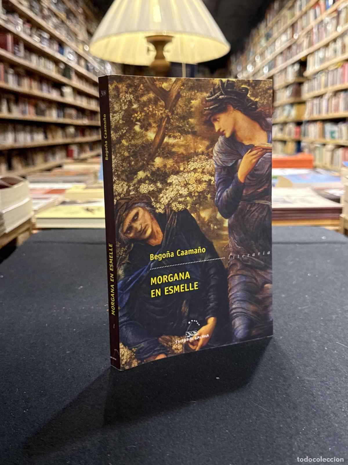 Morgana en Esmelle - Bego&ntilde;a Caama&ntilde;o