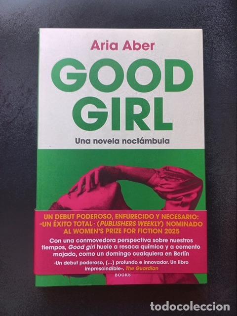 books: Aria Aber - Good girl. Una novela noct&aacute;mbula