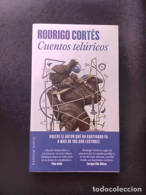 Libros: Rodrigo Cort&eacute;s - Cuentos tel&uacute;ricos - Foto 1