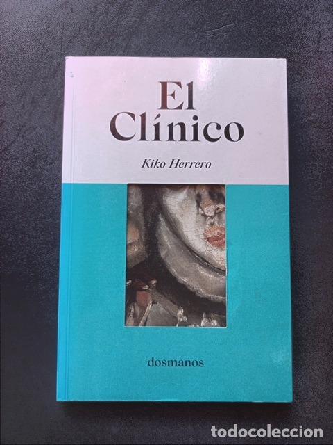 books: Kiko Herrero - El cl&iacute;nico