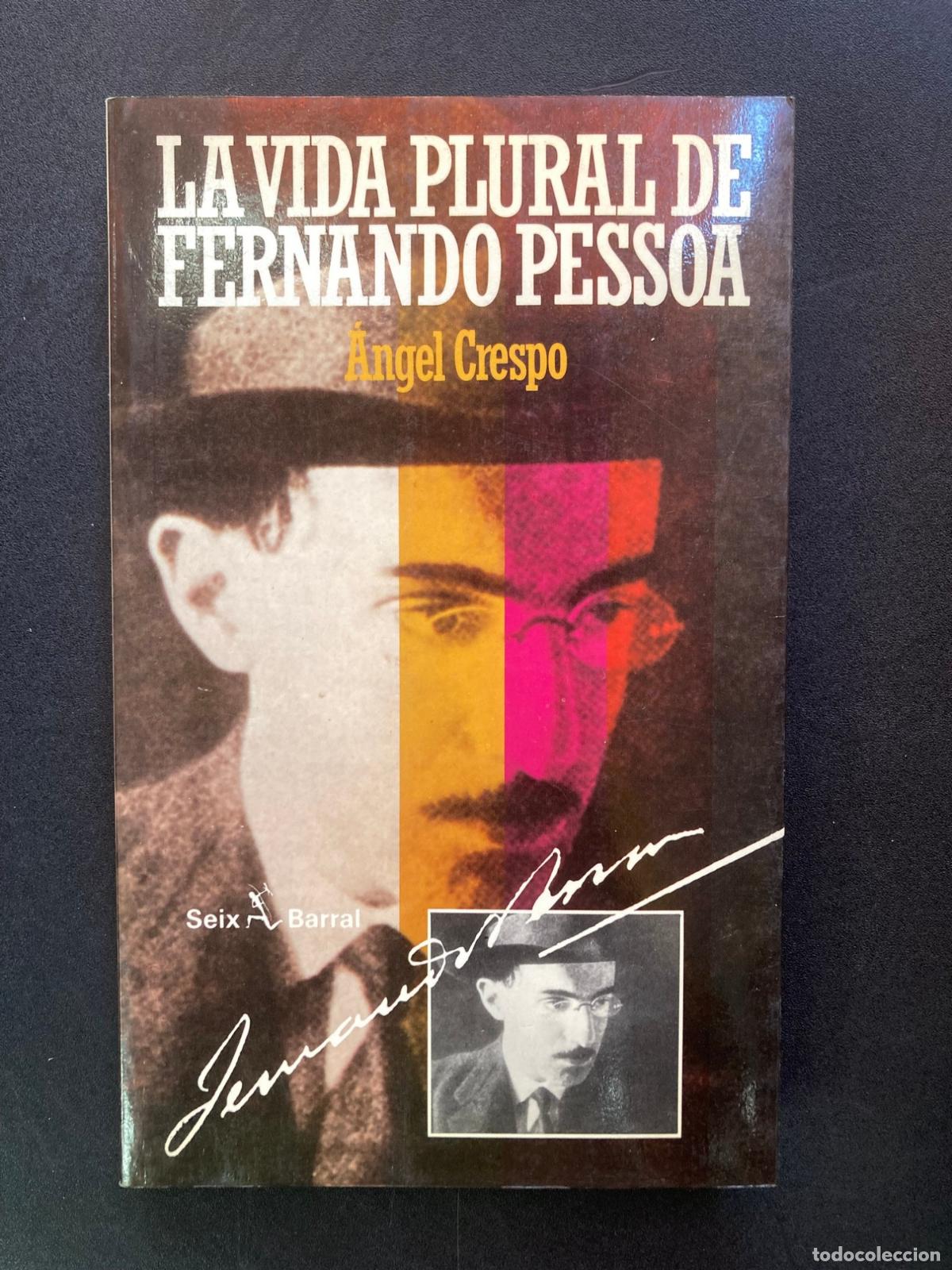 Libros: &Aacute;ngel Crespo - La vida plural de Fernando Pessoa - Foto 1
