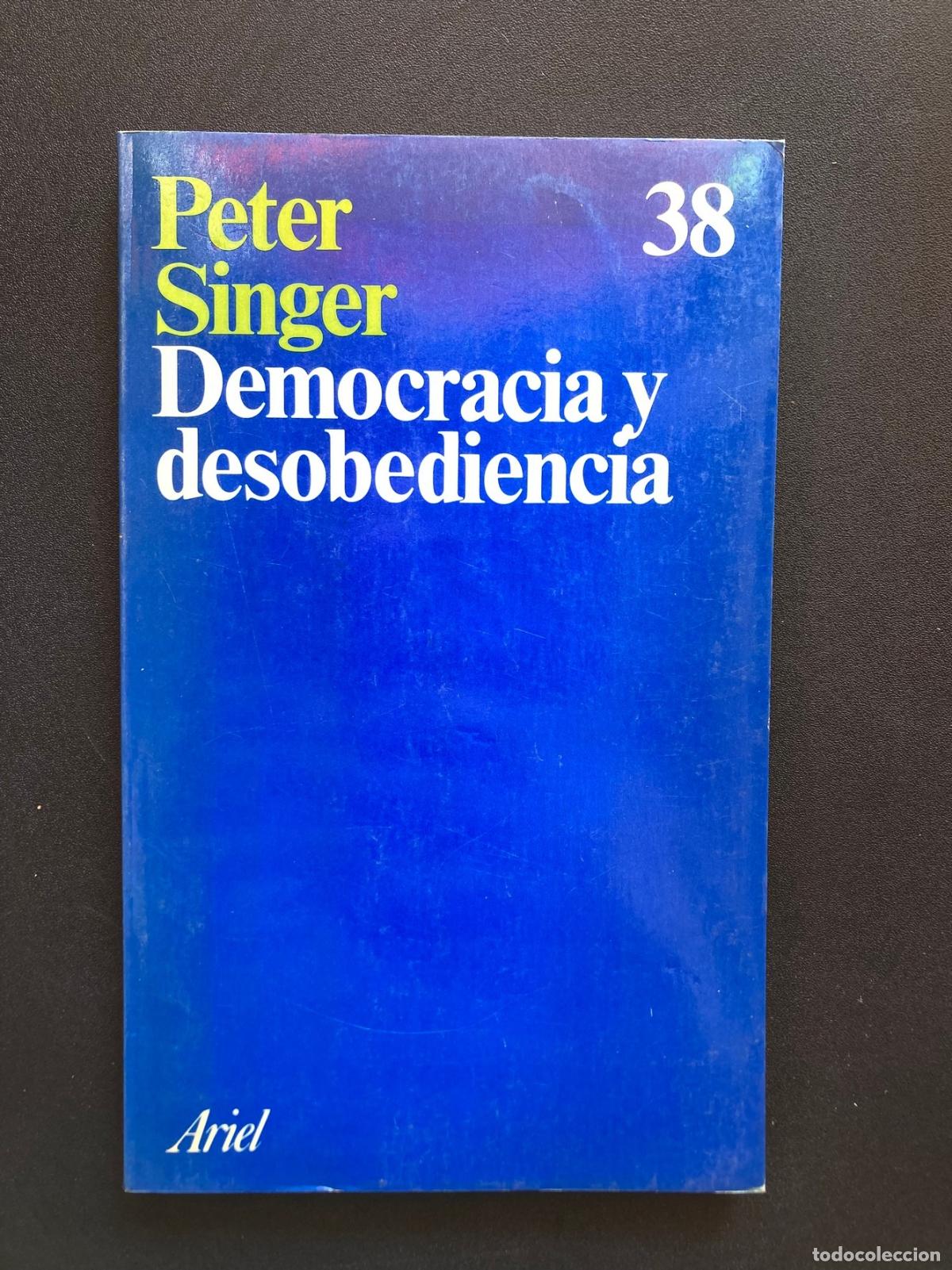 Libros: Peter Singer - Democracia y desobediencia - Foto 1
