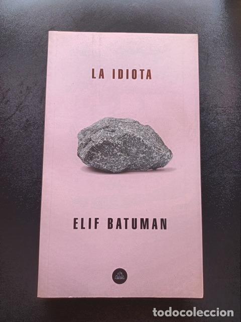Libros: Elif Batuman - La idiota