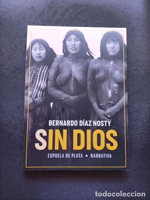 Libros: Bernardo D&iacute;az Nosty - Sin dios - Foto 1