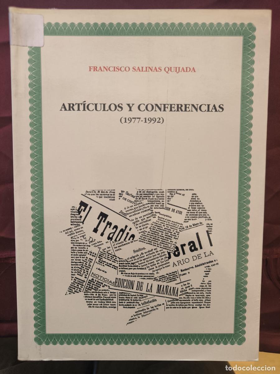 Libros: Art&iacute;culos y conferencias (1977-1992) - Salinas Quijada, Francisco