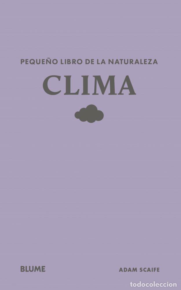 Libros: PEQUE&Ntilde;O LIBRO DE LA NATURALEZA. CLIMA - SCAIFE, ADAM - Foto 1