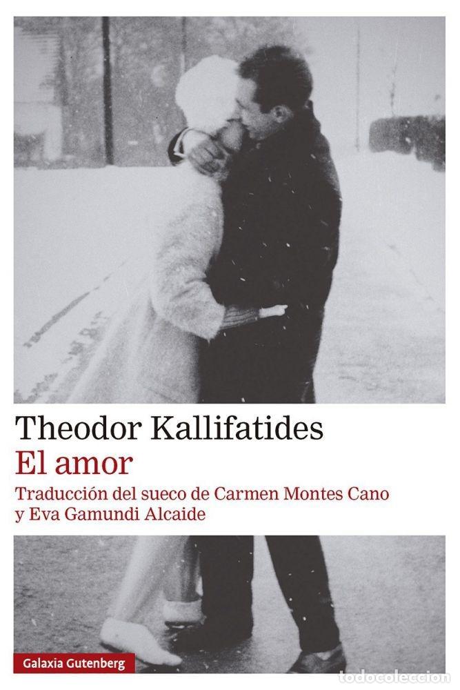 Libros: EL AMOR - KALLIFATIDES, THEODOR