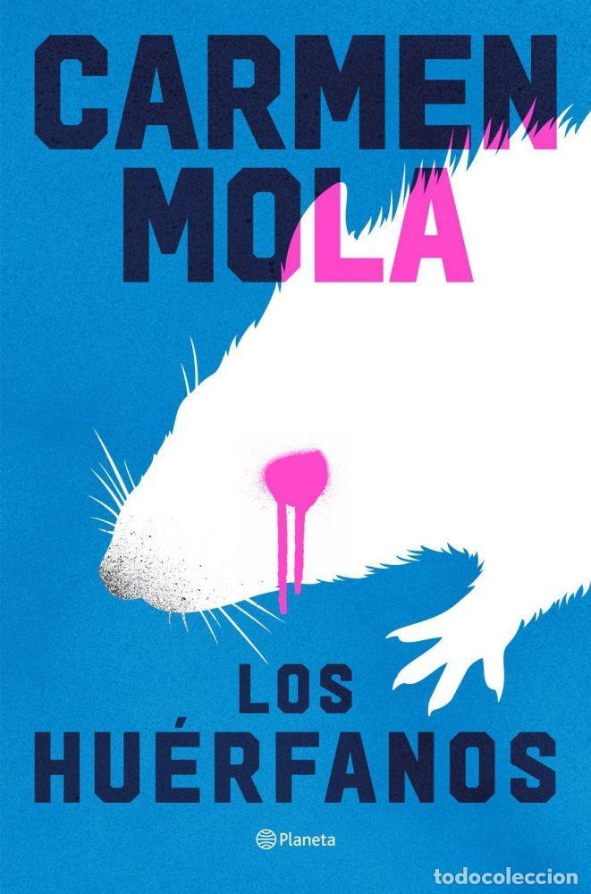 Libros: LOS HU&Eacute;RFANOS - MOLA, CARMEN - Foto 1
