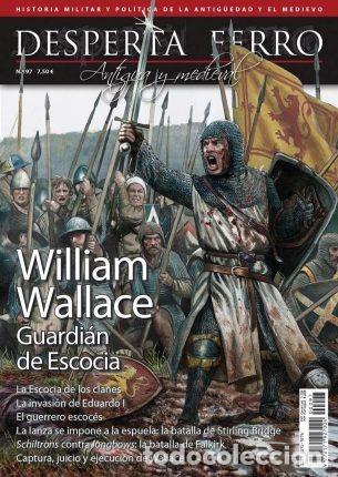 Livres: DESPERTA FERRO N&Uacute;MERO 97 WILLIAM WALLACE GUARDI&Aacute;N ESCOCIA - AA.VV