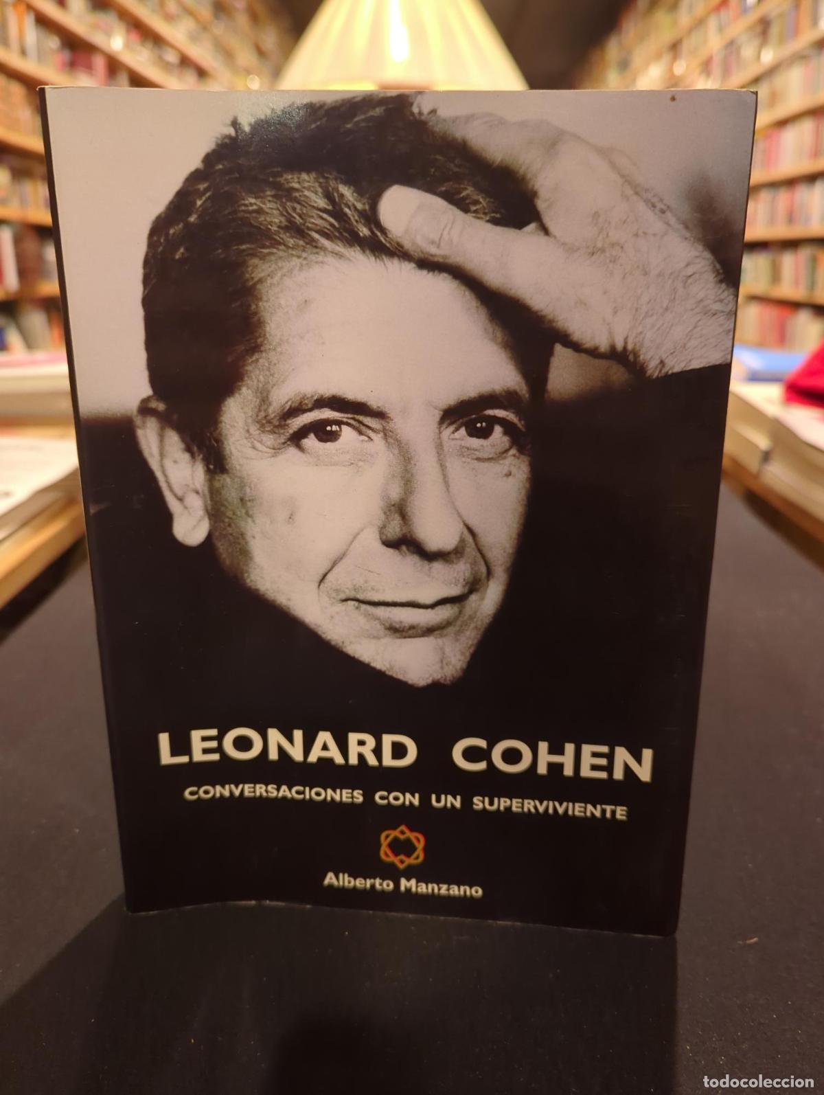 Libros: Leonard Cohen, conversaciones con un superviviente - Alberto Manzano Lizandra