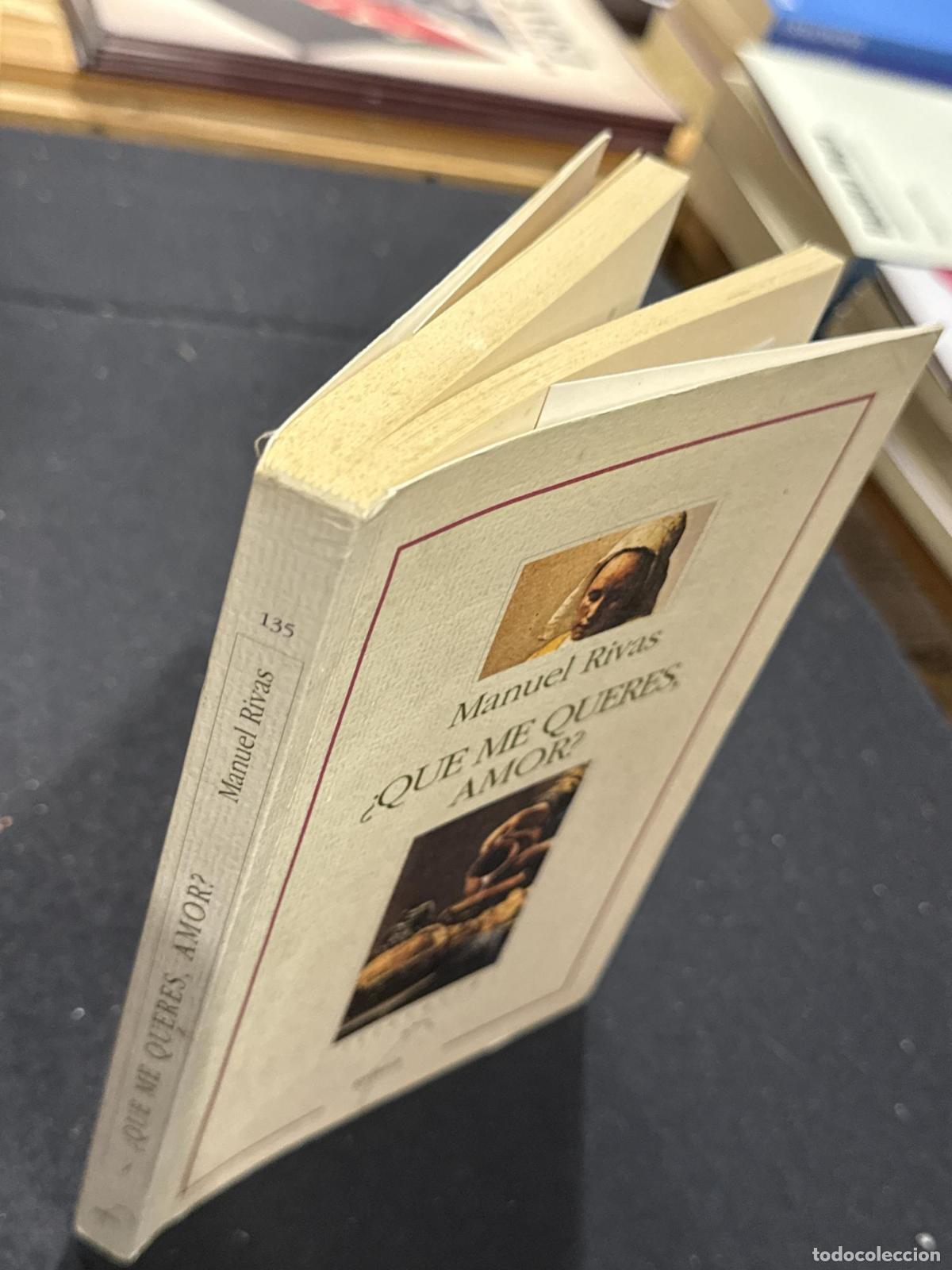 Libros: Que me queres amor? - Manuel Rivas - Foto 3