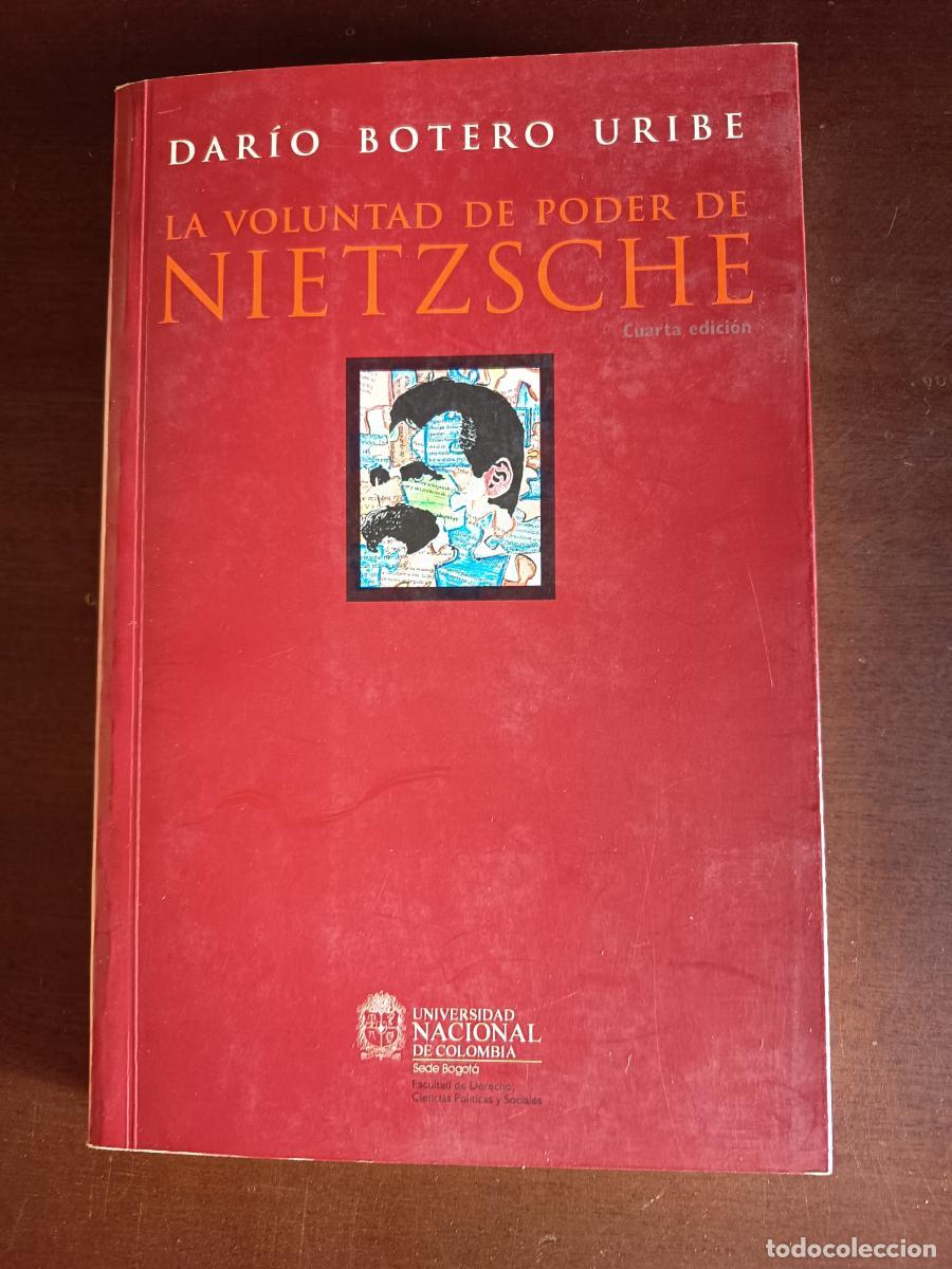 Libros: la voluntad de poder de Nietzsche - Dar&iacute;o Botero Uribe - Foto 1