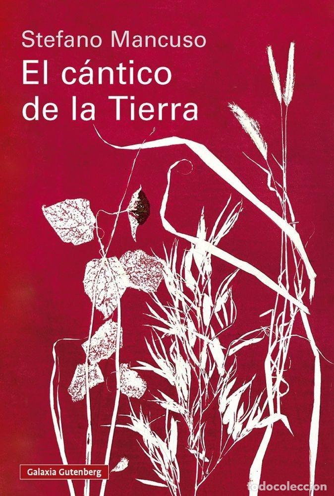 Libros: EL C&Aacute;NTICO DE LA TIERRA - MANCUSO, STEFANO - Foto 1