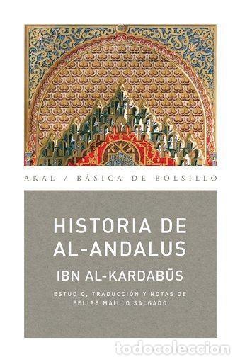 Libros: H&ordf; DE AL ANDALUS (NP) - IBN AL-KARDABUS - Foto 1