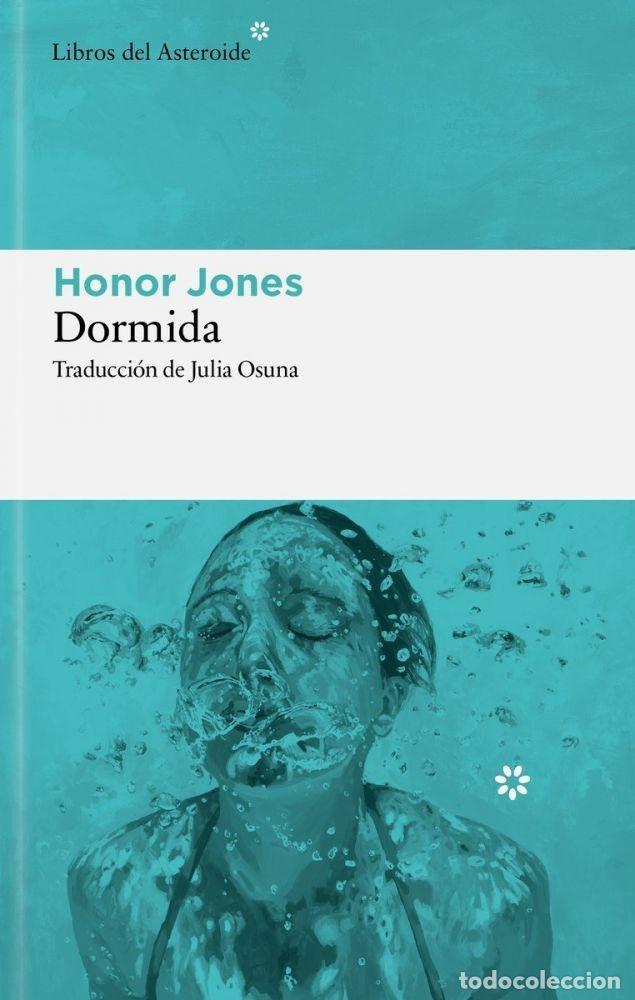 Libros: DORMIDA - JONES, HONOR - Foto 1