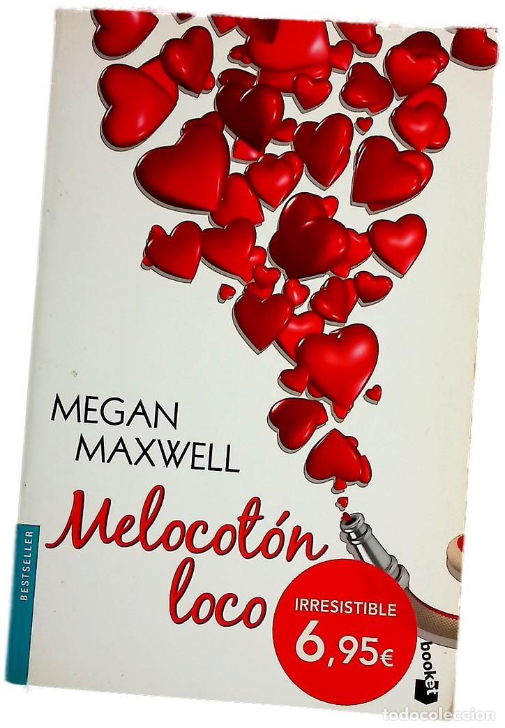 books: Melocot&oacute;n loco - Maxwell, Megan
