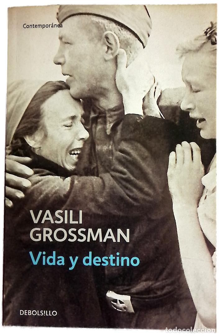 B&uuml;cher: Vida y destino - Grossman, Vasili&iuml; Semenovich; Reb&oacute;n, Marta