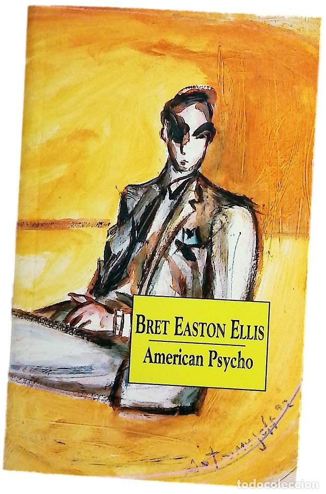 B&uuml;cher: American psycho - Ellis, Bret Easton; Antol&iacute;n Rato, Mariano