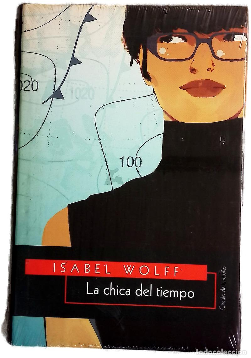 Libros: La chica del tiempo - Wolff, Isabel