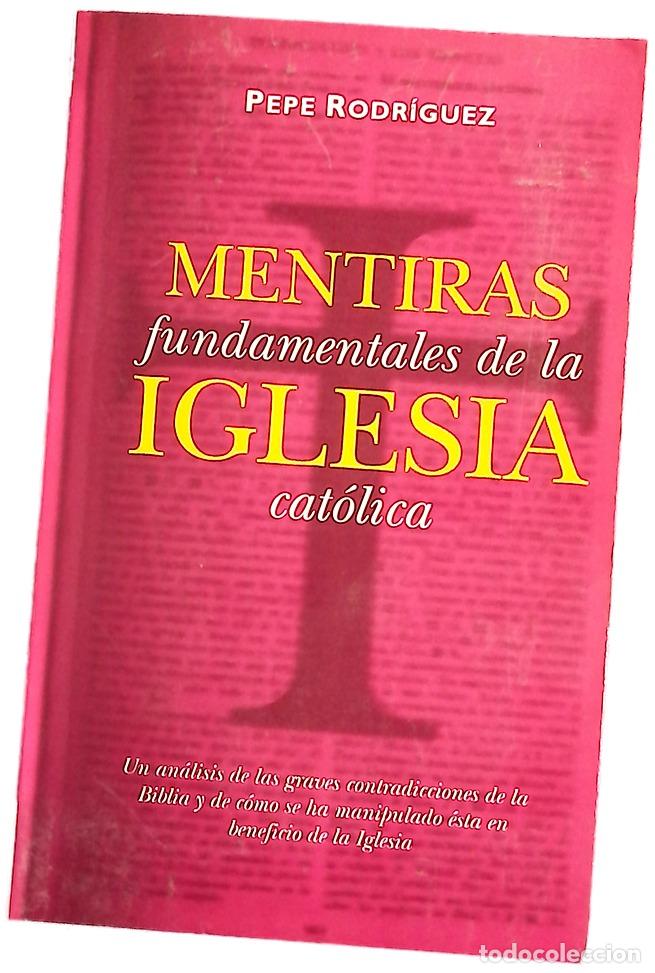 Libros: Mentiras fundamentales de la Iglesia cat&oacute;lica - Foto 1