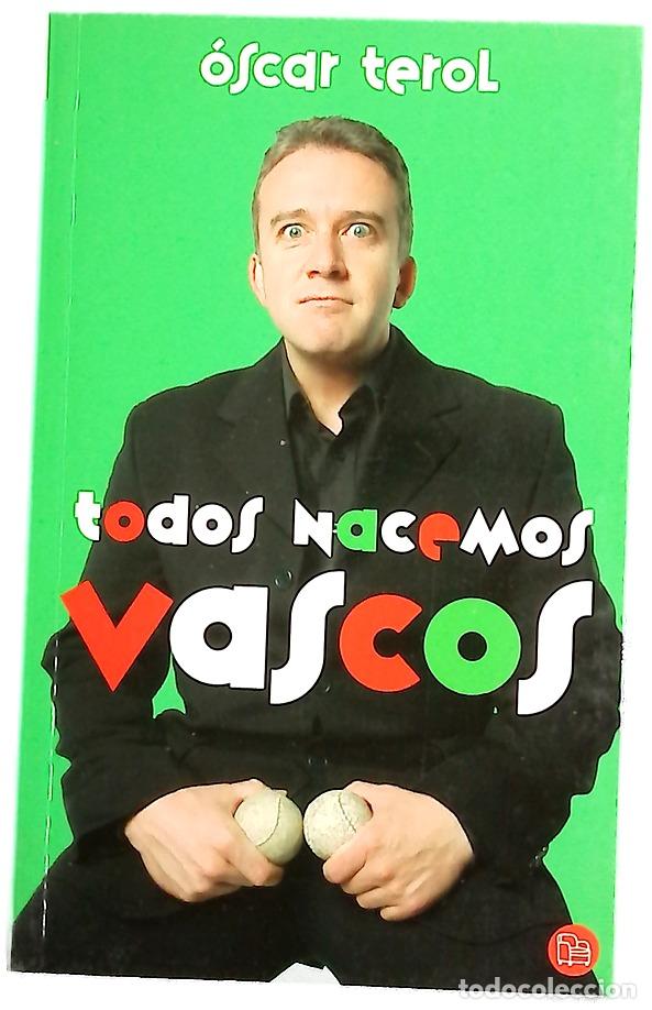 B&uuml;cher: Todos nacemos vascos - Terol, &Oacute;scar