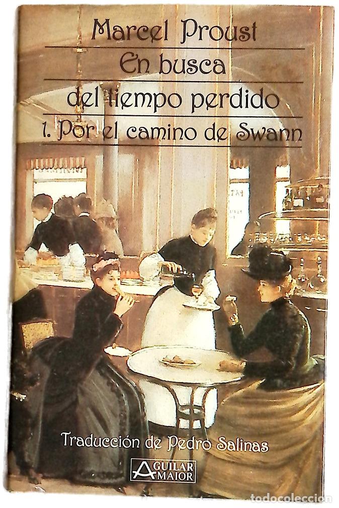 Libros: Por el camino de Swan - Proust, Marcel; Salinas, Pedro