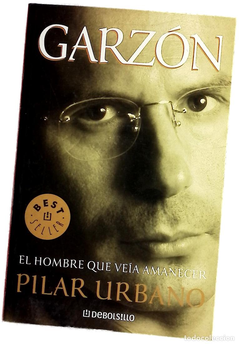 Libros: Garz&oacute;n el hombre que ve&iacute;a amanecer