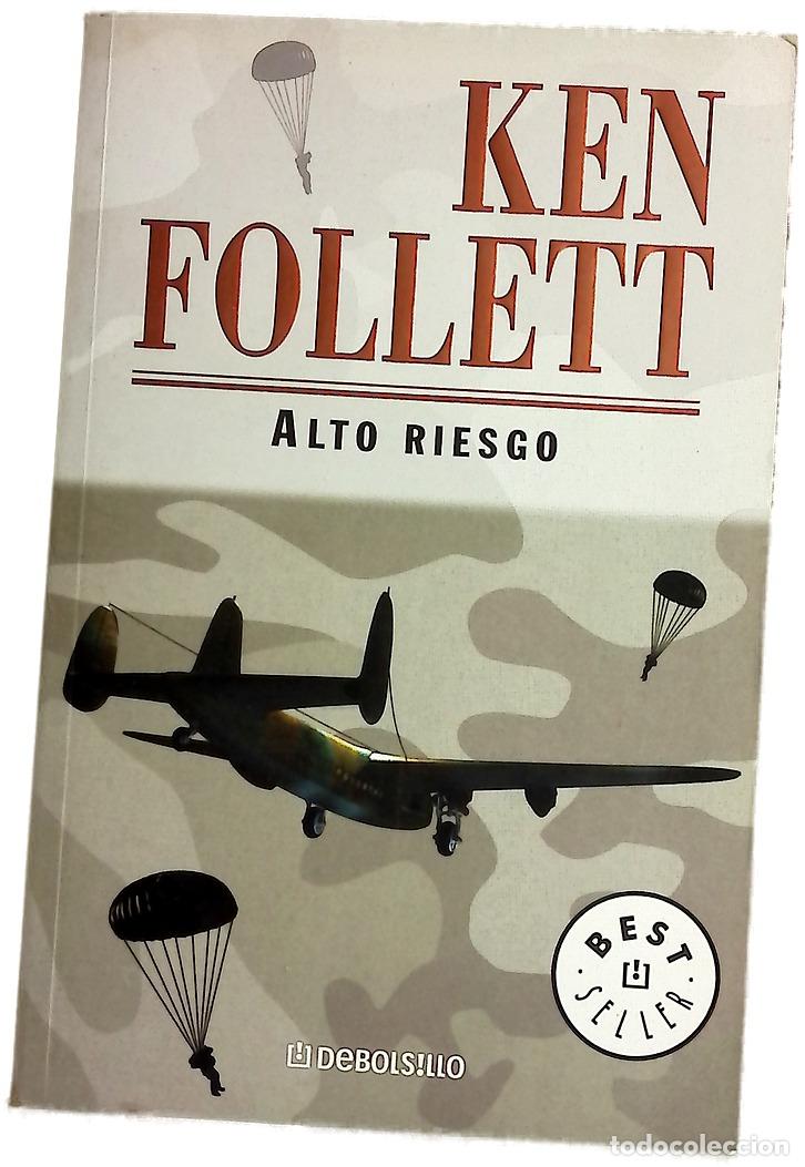 Libros: Alto riesgo - Follett, Ken; Soriano Marco, Jos&eacute; Antonio