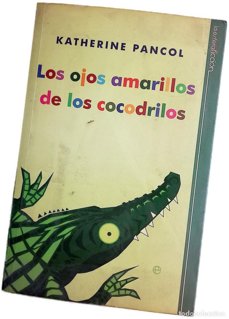 Libros: Los ojos amarillos de los cocodrilos