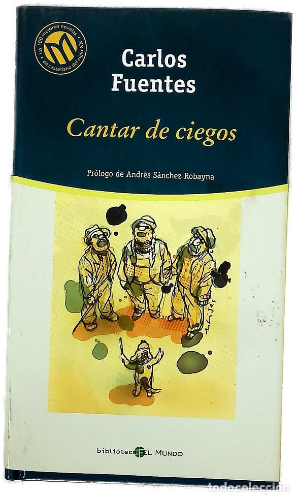 B&uuml;cher: Cantar de ciegos - Fuentes, Carlos