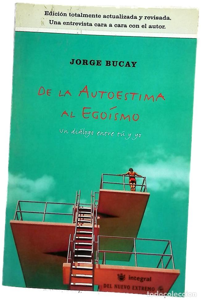 B&uuml;cher: De la autoestima al ego&iacute;smo un di&aacute;logo entre t&uacute; y yo
