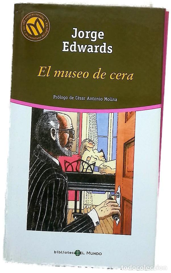 B&uuml;cher: El museo de cera - Edwards, Jorge