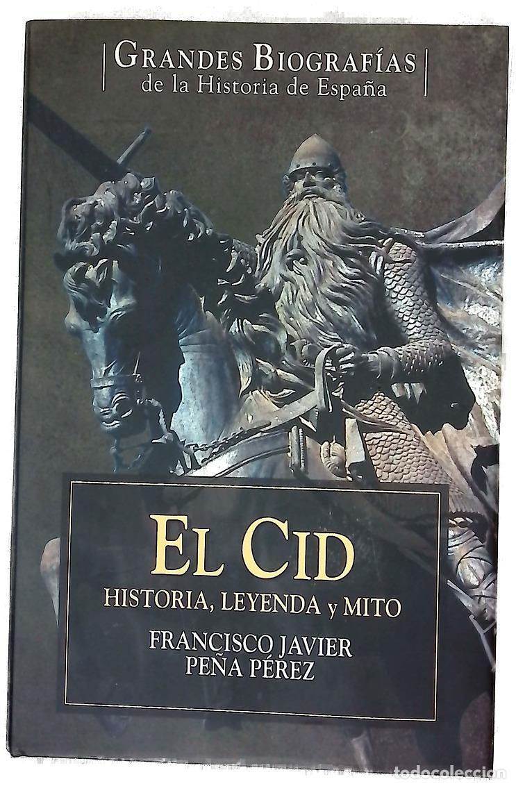 B&uuml;cher: El Cid Campeador historia, leyenda y mito