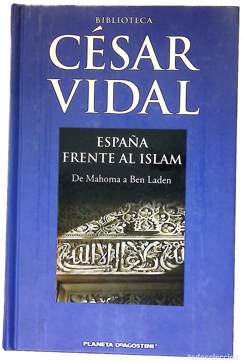 Livros em segunda m&atilde;o: Espa&ntilde;a frente al islam : de Mahoma a Ben Laden
