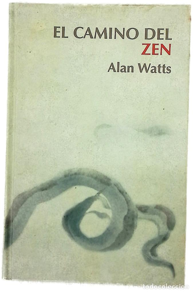 Libros: El camino del zen - Watts, Alan - Foto 1