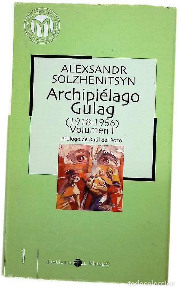 Libros: Archipi&eacute;lago Gulag (1918-1956) Vol I