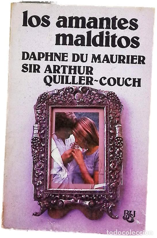 Livros em segunda m&atilde;o: Los amantes malditos - Du Maurier, Daphne; Quiller-Couch, Arthur Thomas