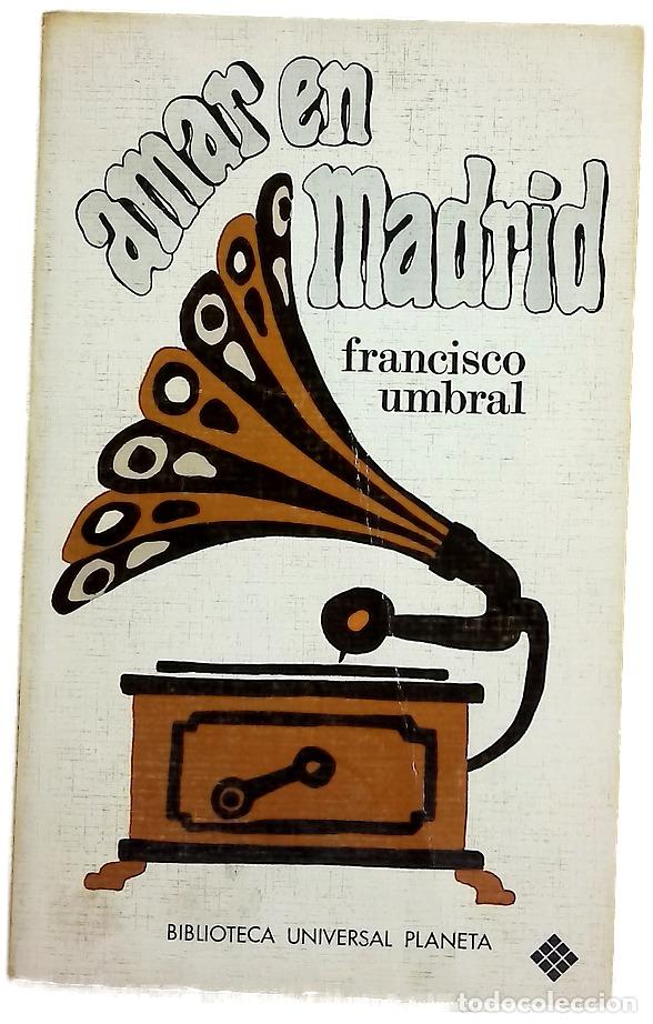 books: Amar en Madrid - Umbral, Francisco
