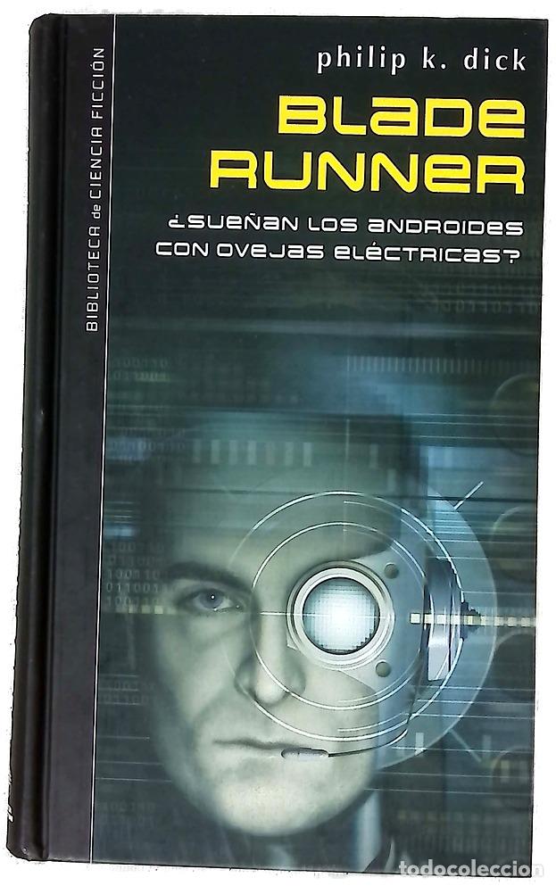 books: Blade runner &iquest;sue&ntilde;an los androides con ovejas el&eacute;ctricas?
